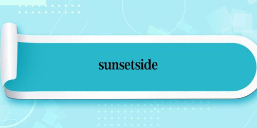sunsetside